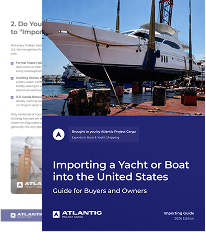 Importing a Yacht & Boat to the U.S.?